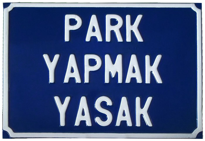Park Yapılmaz Levhası Park Yapılmaz Levhası
